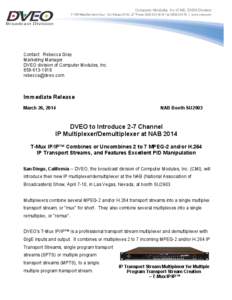 DVEO to Introduce 2-7 Channel IP Multiplexer/Demultiplexer