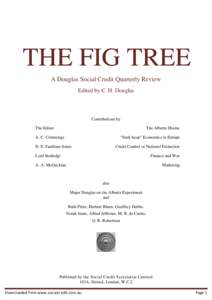 THE FIG TREE A Douglas Social Credit Quarterly Review Edited by C. H. Douglas Contributions by The Editor