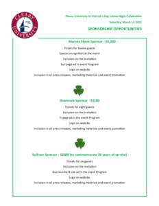 Cleary University St. Patrick’s Day Casino Night Celebration Saturday, March[removed]SPONSORSHIP OPPORTUNITIES Blarney Stone Sponsor - $5,000 Tickets for twelve guests