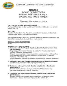 GRANADA COMMUNITY SERVICES DISTRICT  MINUTES BOARD OF DIRECTORS SPECIAL MEETING at 6:30 p.m. SPECIAL MEETING at 7:30 p.m.