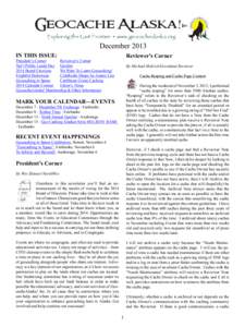 December 2013 IN THIS ISSUE: Reviewer’s Corner  President’s Corner