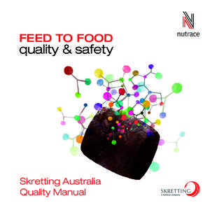 FEED TO FOOD  quality & safety Skretting Australia Quality Manual