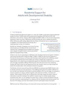 Residential Support for Adults with Developmental Disability Challenge Brief April[removed]THE PROBLEM