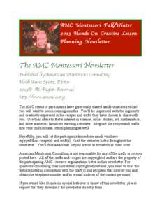 AMC Montessori Fall/Winter[removed]Hands-On Creative Lesson Planning Newsletter  The AMC Montessori Newsletter