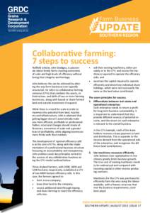 SOUTHERN REGION  Collaborative farming: 7 steps to success  •	 sell their existing machinery, either pri-
