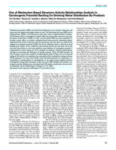 Reviews, 2002  Use of Mechanism-Based Structure–Activity Relationships Analysis in Carcinogenic Potential Ranking for Drinking Water Disinfection By-Products Yin-Tak Woo,1 David Lai,1 Jennifer L. McLain,2 Mary Ko Manib