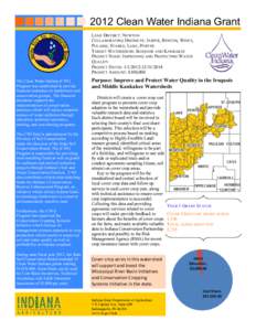 2012 Clean Water Indiana Grant LEAD DISTRICT: NEWTON COLLABORATING DISTRICTS: JASPER, BENTON, WHITE, PULASKI, STARKE, LAKE, PORTER TARGET WATERSHEDS: IROQUOIS AND KANKAKEE PROJECT NAME: IMPROVING AND PROTECTING WATER