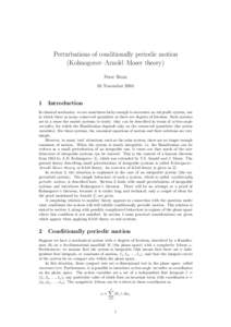 Perturbations of conditionally periodic motion (Kolmogorov–Arnold–Moser theory) Peter Bruin 16 November