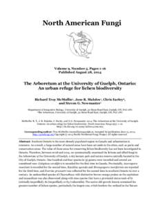 North American Fungi  Volume 9, Number 5, Pages 1-16 Published August 28, 2014  The Arboretum at the University of Guelph, Ontario:
