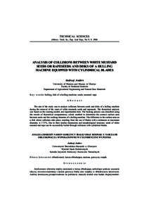 Analysis of collisions TECHNICAL between white mustard seeds or rapeseeds and disks... SCIENCES Abbrev.: Tech. Sc., Pap. And Rep., No 9, Y. 2006