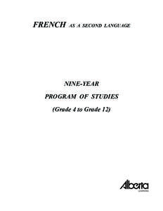 FRENCH  AS A SECOND LANGUAGE NINE-YEAR PROGRAM OF STUDIES