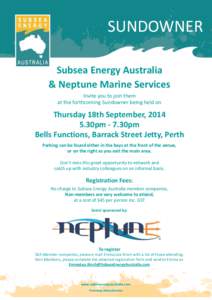 SUNDOWNER Subsea Energy Australia & Neptune Marine Services Invite you to join them at the forthcoming Sundowner being held on