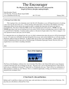 The Encourager The Mission of St. Barnabas Church is to live and spread the Gospel of Christ as disciples making disciples. Saint Barnabas Church 3257 Post Rd., Warwick, Rhode Islandwww.stbarnabaswarwick.org