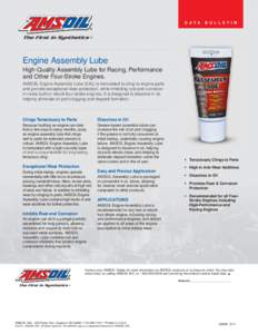D A T A  B U L L E T I N Engine Assembly Lube High-Quality Assembly Lube for Racing, Performance