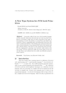 A New Type System for JVM Lock Primitives  1 A New Type System for JVM Lock Primitives Futoshi IWAMA and Naoki KOBAYASHI