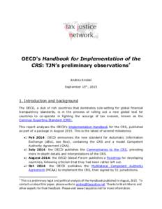 OECD’s Handbook for Implementation of the CRS: TJN’s preliminary observations* Andres Knobel September 15th, Introduction and background