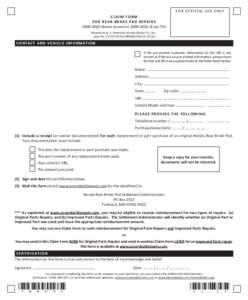 F O R O FFI C I A L US E O NLY CL AIM FORM F O R R E A R B R A K E PA D R E PA I R S[removed]Honda Accord or[removed]Acura TSX Browne et al. v. American Honda Motor Co., Inc., Case No. CV[removed]MMM(DTBx) (C.D.Cal.