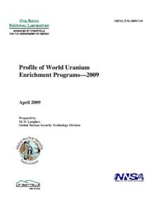 Profile of World Uranium Enrichment Programs-2009