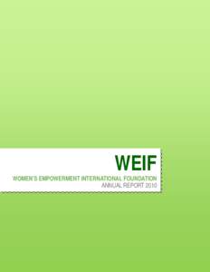 WEIF  WOMEN’S EMPOWERMENT INTERNATIONAL FOUNDATION ANNUAL REPORT 2010  BOARD MEMBERS 