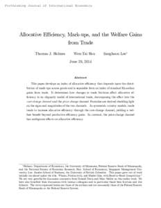 Forthcoming Journal of International Economics  Allocative E¢ ciency, Mark-ups, and the Welfare Gains from Trade Thomas J. Holmes