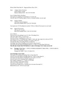 Miracle Ride Poker Run # 6 Suggested Route Sheet 2014 Start: Calumet Harley Davidson[removed]Calumet Avenue Munster Indiana[removed]Ph # [removed]