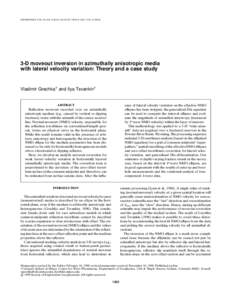 GEOPHYSICS, VOL. 64, NO. 4 (JULY-AUGUST 1999); P. 1202–1218, 12 FIGS.  3-D moveout inversion in azimuthally anisotropic media with lateral velocity variation: Theory and a case study  Vladimir Grechka∗ and Ilya Tsvan