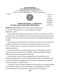 LIQUOR COMMISSION  CITY AND COUNTY OF HONOLULU 711 KAPIOLANI BOULEVARD, SUITE 600, HONOLULU, HAWAII[removed]PHONE[removed] • FAX[removed]