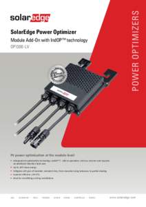 PoWER OPTIMIZERS  SolarEdge Power Optimizer Module Add-On with IndOPTM technology OPI300-LV