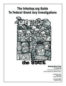 The Infoshop.org Guide To Federal Grand Jury Investigations