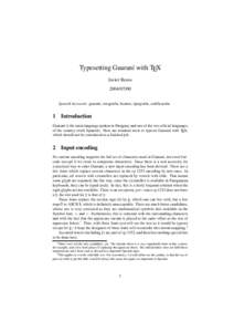 Typesetting Guaraní with TEX Javier BezosSpanish keywords: guaraní, ortografía, fuentes, tipografía, codificación.  1 Introduction