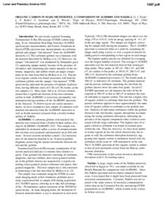 Lunar and Planetary Science XXX[removed]pdf ORGANIC CARBON IN MARS METEORITES: A COMPARISON OF ALH84001 AND NAKHLA: G. J. Flynn1, L. P. Keller2, C. Jacobsen3 and S. Wirick3, 1Dept. of Physics, SUNY-Plattsburgh, Plattsburgh