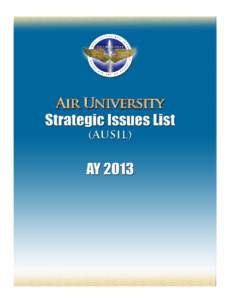 International relations / Air University / United States Air Force / Deterrence theory / Civil–military relations / Leadership studies / Battlespace / Air War College / Air Force Doctrine Development and Education Center / Military science / Military strategy / Military