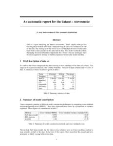 An automatic report for the dataset : stovesmoke  (A very basic version of) The Automatic Statistician Abstract This is a report analysing the dataset stovesmoke. Three simple strategies for