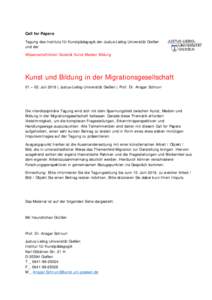 Call for Papers Tagung des Instituts für Kunstpädagogik der Justus-Liebig-Universität Gießen und der Wissenschaftlichen Sozietät Kunst Medien Bildung  Kunst und Bildung in der Migrationsgesellschaft