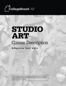 STUDIO ART Course Description Effective Fall 2014