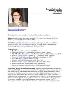 Deborah Rothman, Esq. Mediator & ArbitratorLos Angeles, CA  
