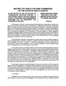 BEFORE THE PUBLIC UTILITIES COMMISSION OF THE STATE OF SOUTH DAKOTA IN THE MATTER OF THE APPLICATION BY TRANSCANADA KEYSTONE PIPELINE, LP FOR A PERMIT UNDER THE SOUTH DAKOTA ENERGY CONVERSION AND TRANSMISSION