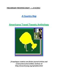 PRELIMINARY PROOFING DRAFT -- c. JHA Country Rag Americana Travel Tweets Anthology