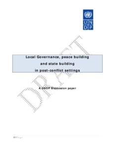 Microsoft Word - Local governance peace building and state building in post-conflict settings  - Draft discussion paper[removed]