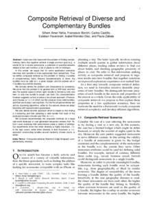 1  Composite Retrieval of Diverse and Complementary Bundles Sihem Amer-Yahia, Francesco Bonchi, Carlos Castillo, Esteban Feuerstein, Isabel Mendez-Diaz, and Paula Zabala