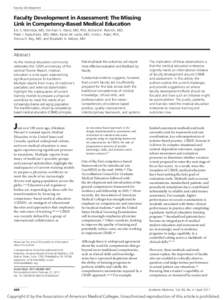 Faculty Development  Faculty Development in Assessment: The Missing Link in Competency-Based Medical Education Eric S. Holmboe, MD, Denham S. Ward, MD, PhD, Richard K. Reznick, MD, Peter J. Katsufrakis, MD, MBA, Karen M.