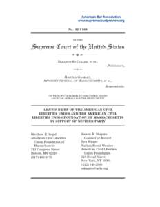 Human reproduction / Sexual health / American Civil Liberties Union / Abortion clinic / Planned Parenthood / Martha Coakley / Freedom of Access to Clinic Entrances Act / Opposition to the legalization of abortion / Reproductive rights / Medicine / Health / Abortion