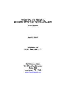 THE LOCAL AND REGIONAL ECONOMIC IMPACTS OF PORT PANAMA CITY Final Report April 5, 2013