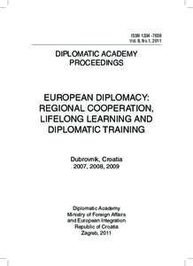 ISSN[removed]Vol. 8, No.1, 2011 Diplomatic Academy Proceedings
