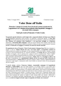 Torino, 31 maggio[removed]Comunicato stampa Voler Bene all’Italia Domenica 1 giugno la Grande Festa dei piccoli comuni organizzata da