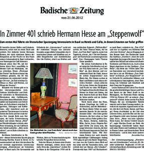 vomIn Zimmer 401 schrieb Hermann Hesse am „Steppenwolf“ Zum ersten Mal führte ein literarischer Spaziergang Interessierte in Basel zu Hotels und Cafés, in denen Literaten zur Feder griffen Er bestellte