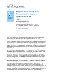 PsycCRITIQUES June 30, 2014, Vol. 59, No. 26, Article 6 © 2014 American Psychological Association Who (in the World) Wants to Work? The International Persistence of