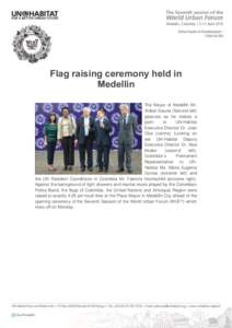 Flag raising ceremony held in Medellin The Mayor of Medellin Mr. Anibal Gauria (Second left) gestures as he makes a point