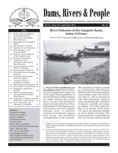 Working for water resources development as if democracy, people and environment matter Vol 13 | Issue 3-5 | April-June 2014 River Fisheries of the Gangetic Basin, India: A Primer