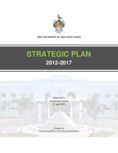 THE UNIVERSITY OF THE WEST INDIES  STRATEGIC PLAN[removed]Approved by